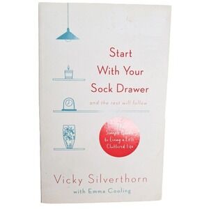 Decluttering Guide: Start With Your Sock Drawer Simple Living Home Organization‎